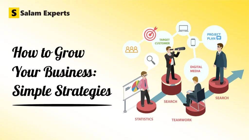 How to Grow Your Business: 8 Simple Strategies