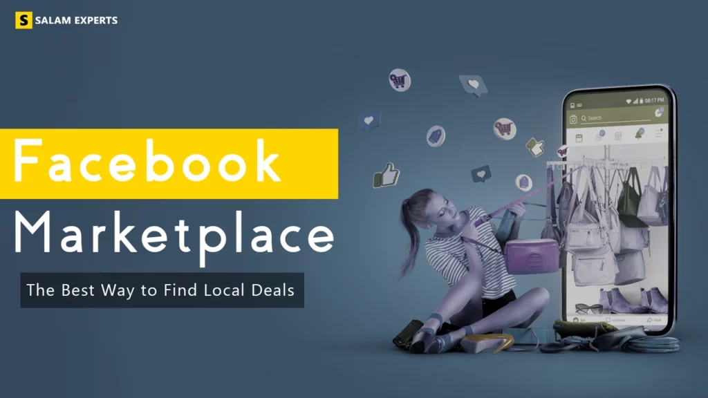 Facebook Marketplace: The Best Way to Find Local Deals