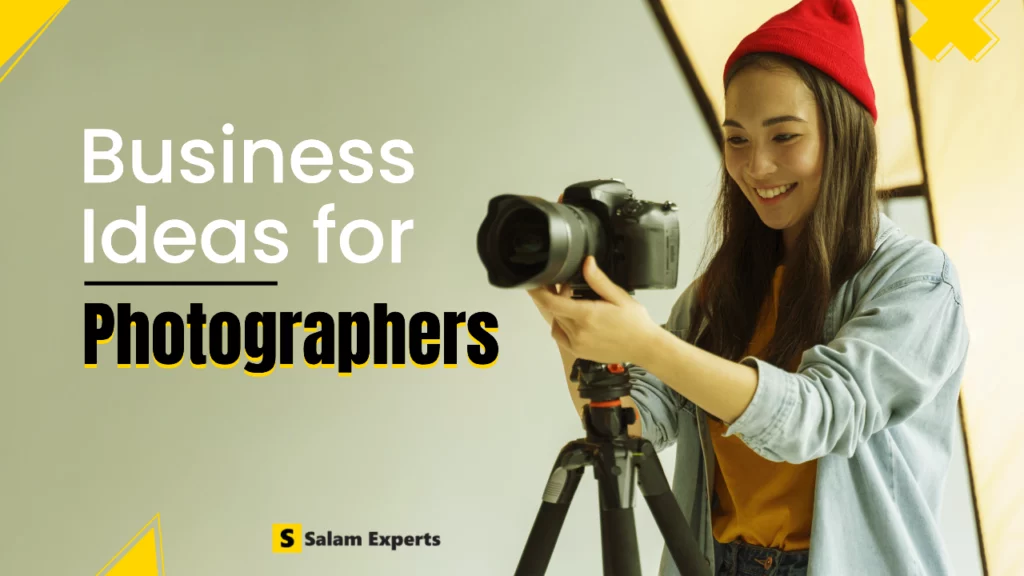 Photography Business Ideas