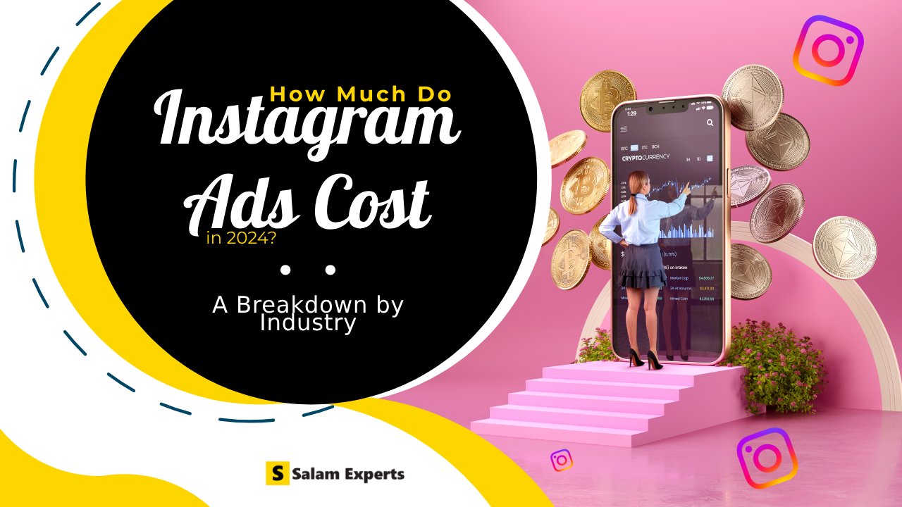 How Much Do Instagram Ads Cost in 2024? A Breakdown by Industry