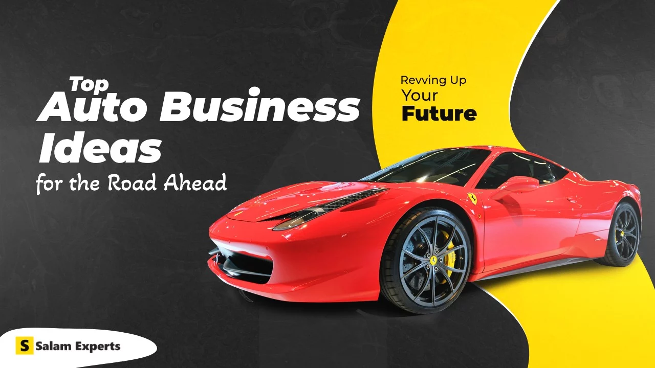 Top Auto Business Ideas for the Road Ahead