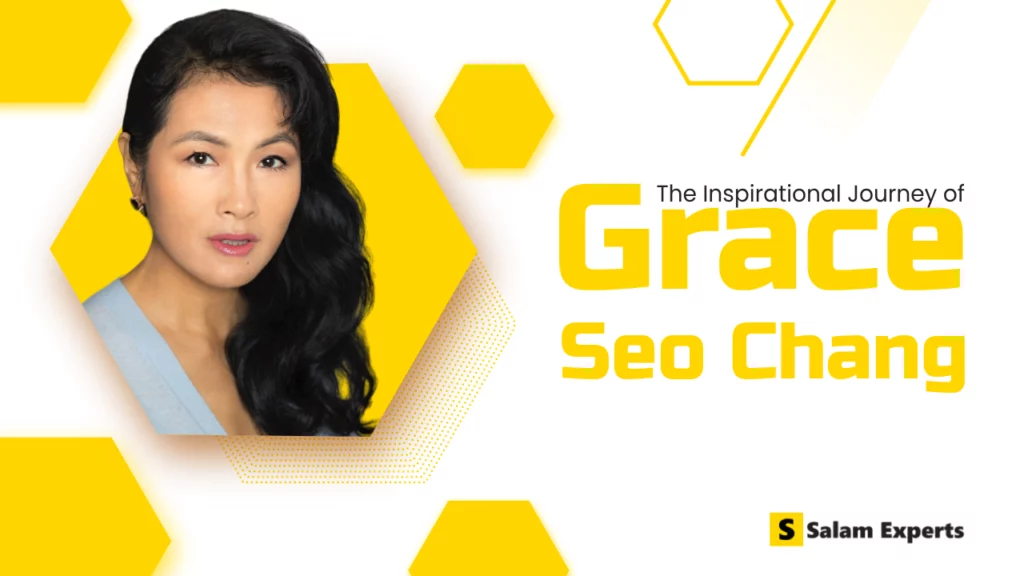 The Inspirational Journey of Grace Seo Chang