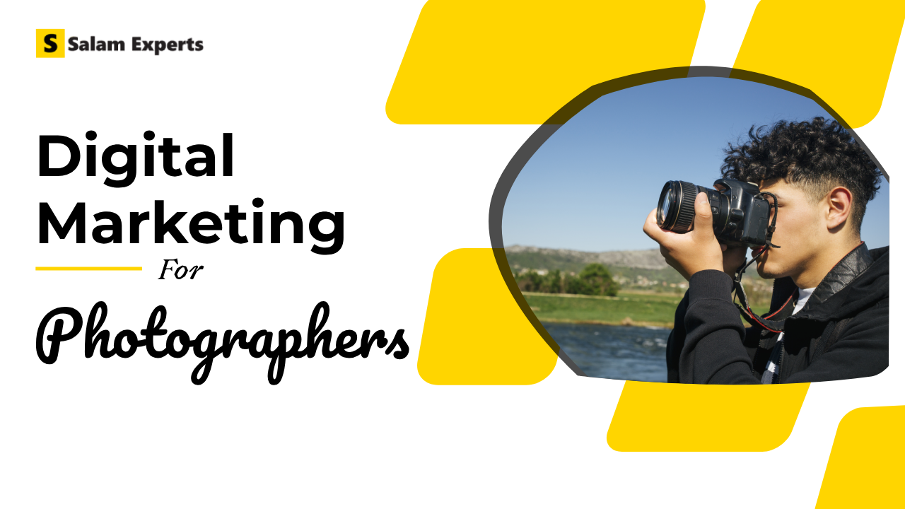 The Ultimate Guide to Digital Marketing For Photographers