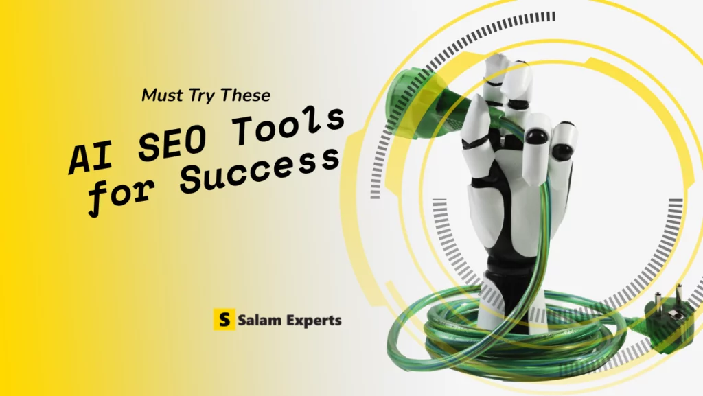 Must Try these 22 AI SEO Tools for Success