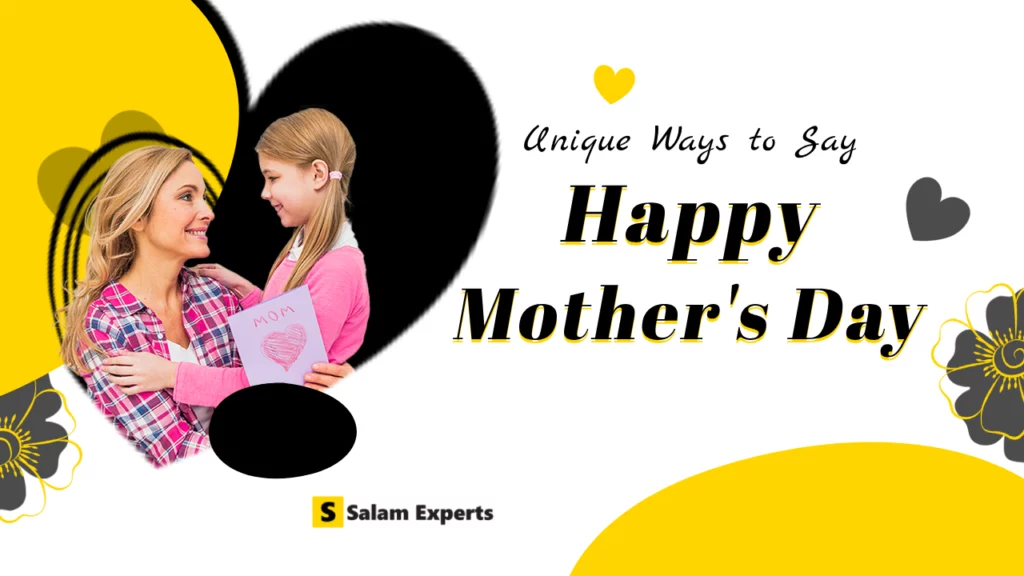 Unique Ways to Say Happy Mother’s Day Around the World