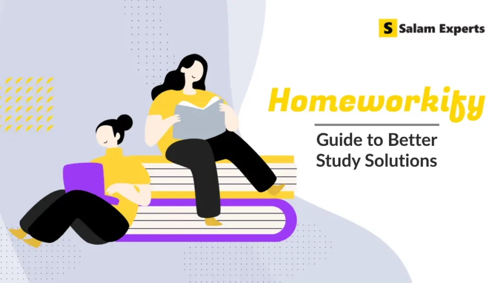 Homeworkify: Your Ultimate Guide to Better Study Solutions