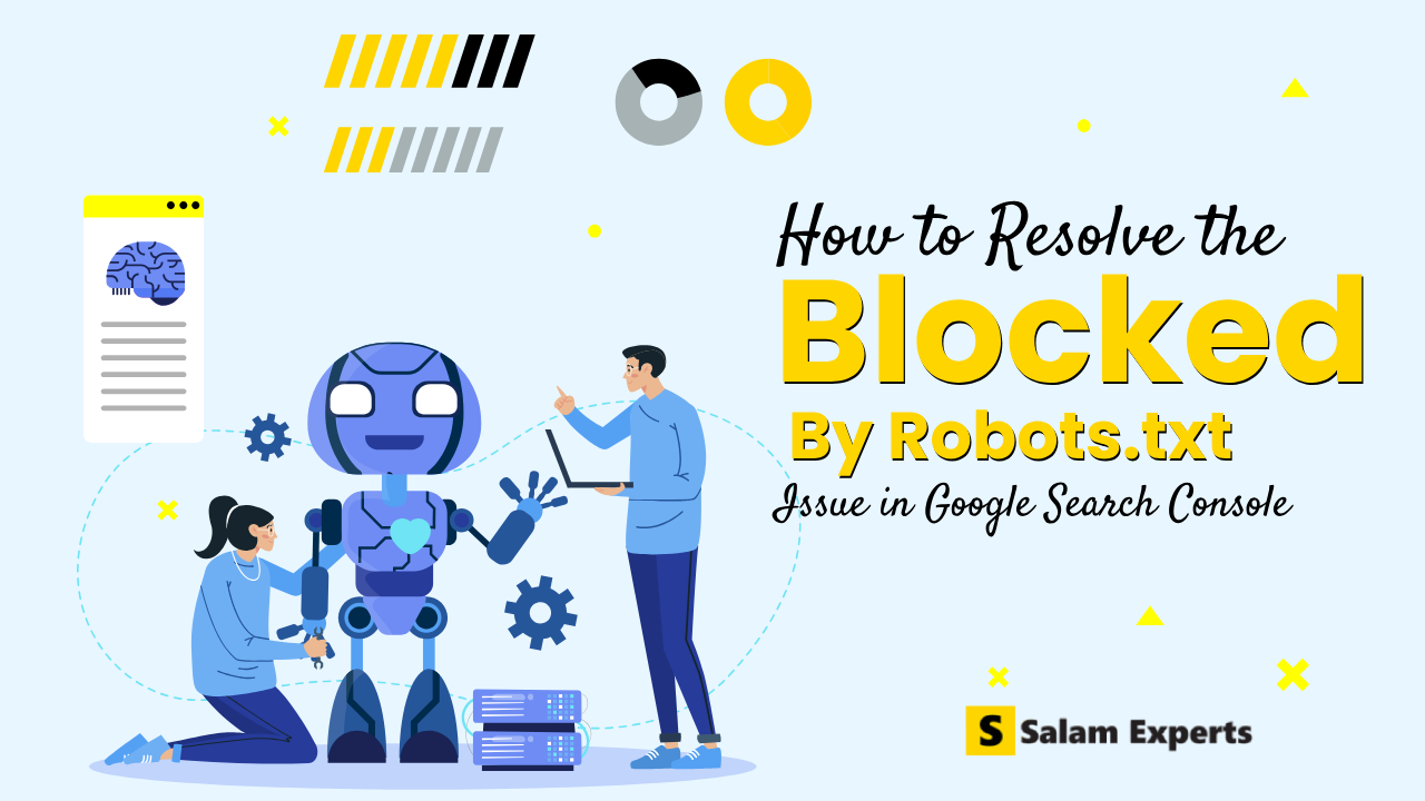 How to Resolve Blocked by Robots.txt Issue in GSC