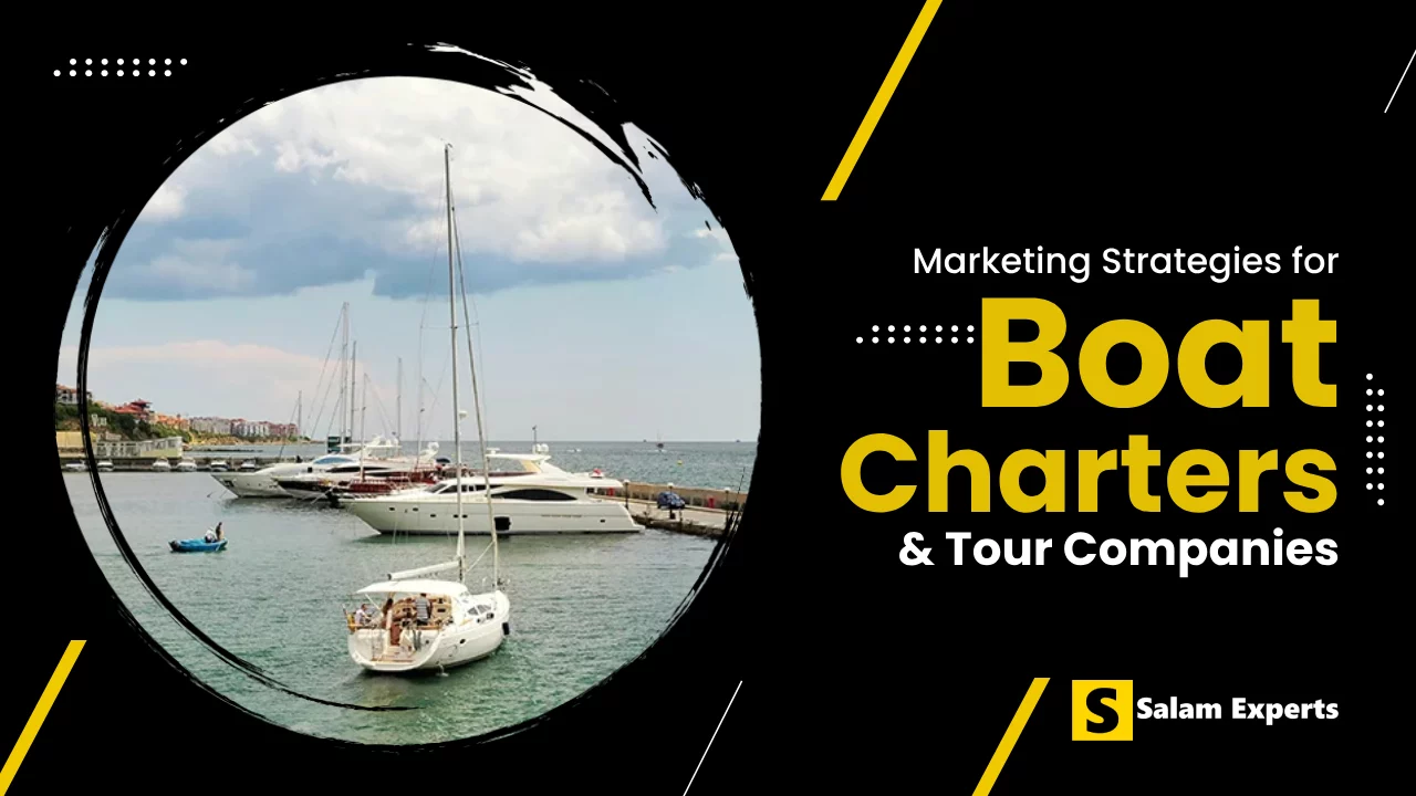 Marketing Strategies for boat charters and tour companies