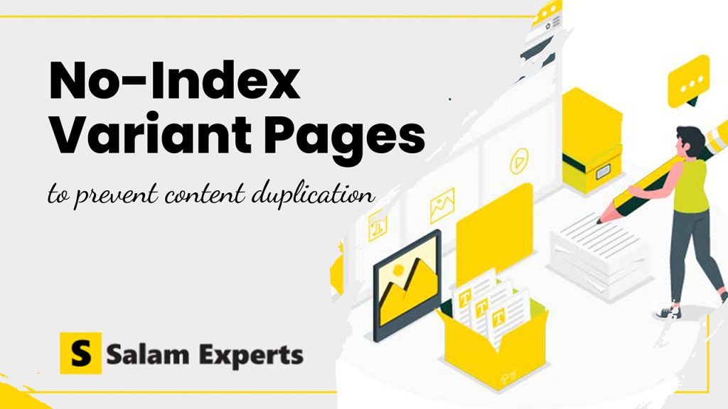 Should You No-Index Variant Pages to Avoid Content Duplication?